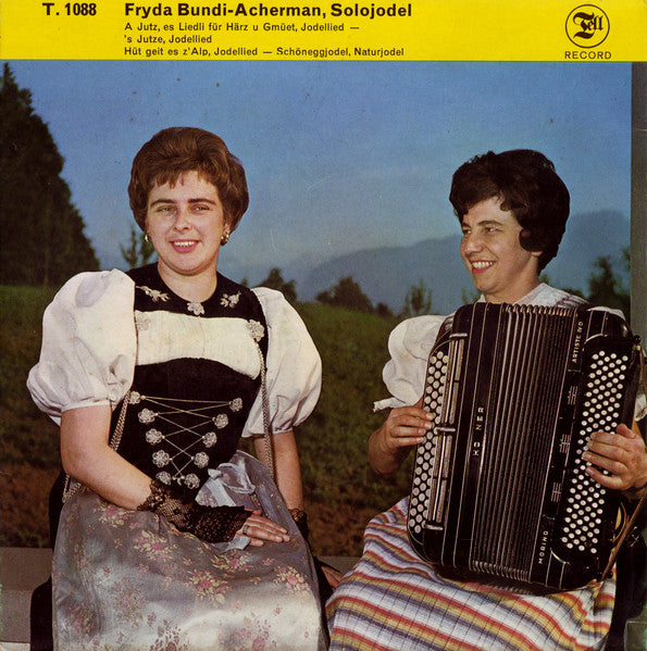 Fryda Bundi-Achermann - A Jutz, Es Liedli Für Härz U Gmüet Vinyl Singles