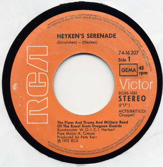 Pipes And Drums And The Military Band Of The Royal Scots Dragoon Guards - Heyken's Serenade (Standchen) Vinyl Singles Media VG+ \ Sleeve G+