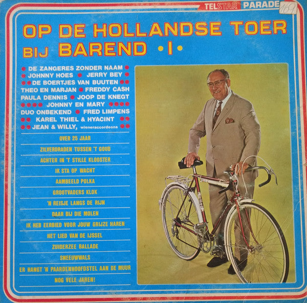 Various - Op De Hollandse Toer Bij Barend 1 (LP) Vinyl LP Vinyl Very Good (VG) <br> Hoes Good Plus (G+)