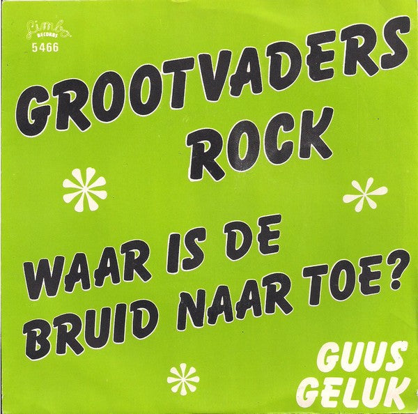 Guus Geluk - Grootvaders Rock Vinyl Singles Vinyl Very Good (VG) <br> Hoes Good Plus (G+)