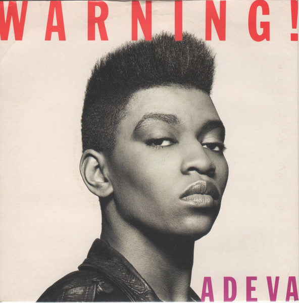 Adeva - Warning! Vinyl Singles Vinyl Very Good (VG) <br> Hoes Good Plus (G+)