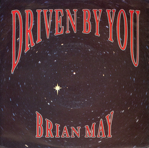 Brian May - Driven By You Vinyl Singles