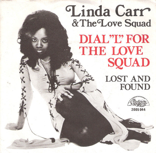 Linda Carr & The Love Squad - Dial L For The Love Squad Vinyl Singles