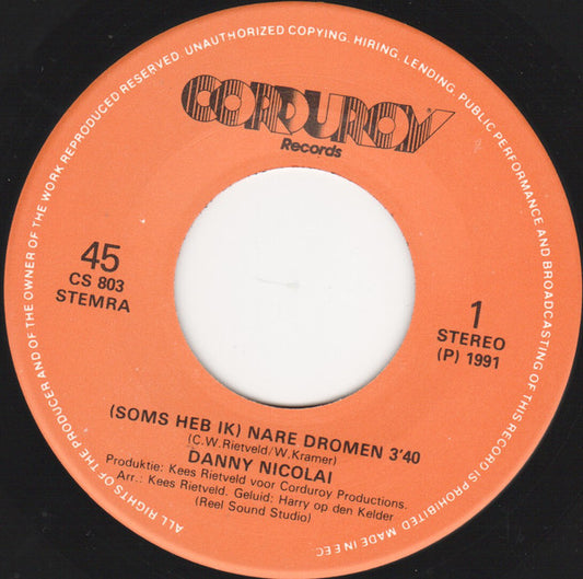 Danny Nicolai - (Soms Heb Ik) Nare Dromen 35430 Vinyl Singles Vinyl Zeer Goed / Hoesje Goed "VINYLSINGLES.NL"