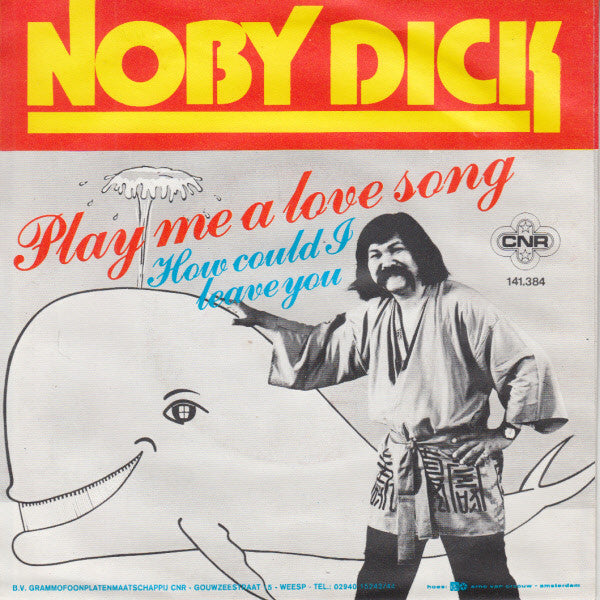 Noby Dick - Play Me A Love Song Vinyl Singles
