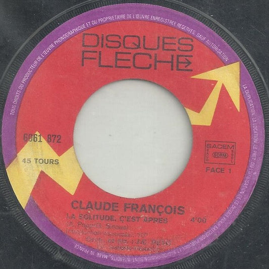 Claude François - La Solitude, C'Est Après