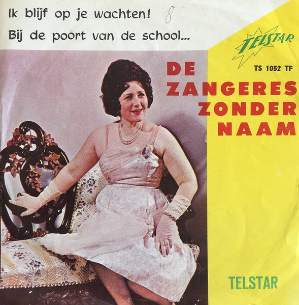 Zangeres Zonder Naam - Ik Blijf Op Je Wachten! Vinyl Singles