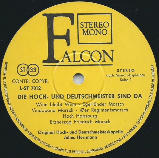 Original Hoch- Und Deutschmeisterkapelle, Julius Herrmann - Die Hoch- Und Deutschmeister Sind Da (LP)