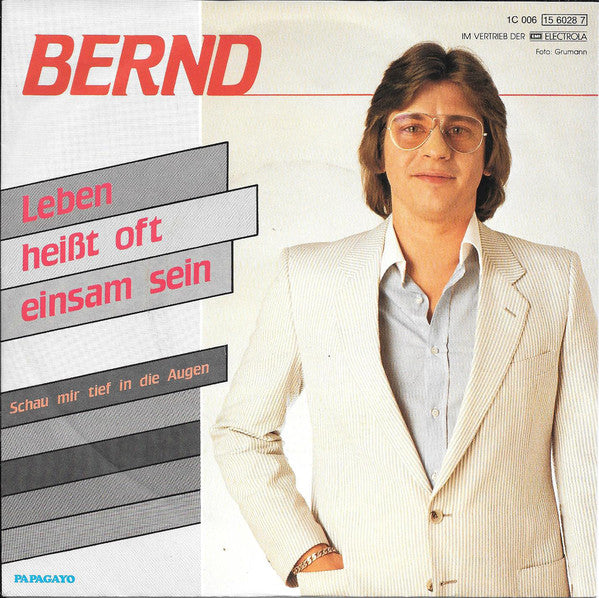 Bernd Rusinski - Leben Heisst Oft Einsam Sein Vinyl Singles Vinyl Very Good (VG) <br> Hoes Good Plus (G+)