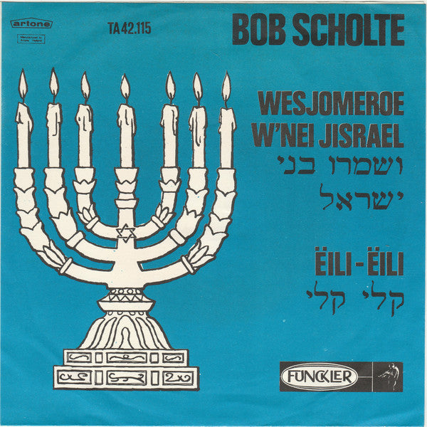Bob Scholte - Wesjomeroe W'nei Jisraël Vinyl Singles Vinyl Very Good (VG) <br> Hoes Good Plus (G+)