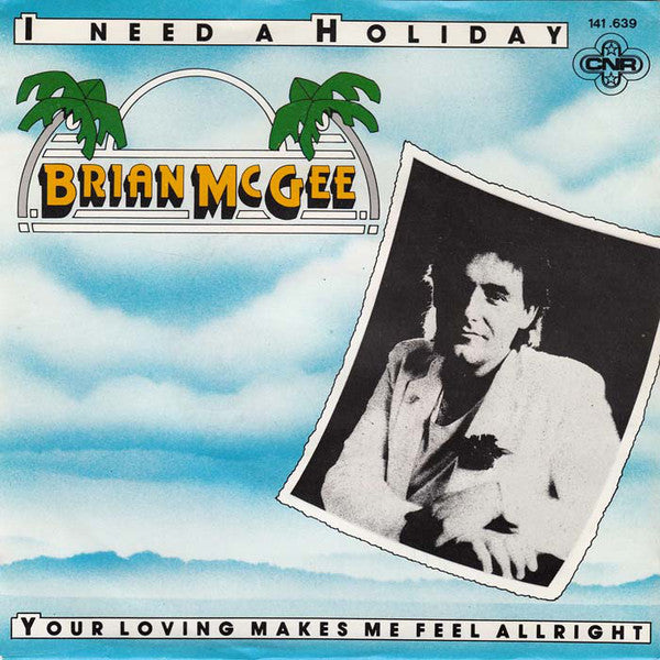Brian McGee - I Need A Holiday Vinyl Singles