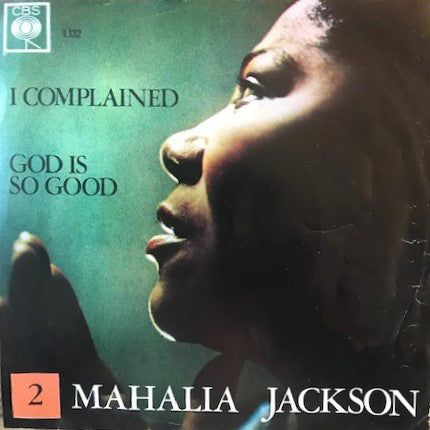 Mahalia Jackson - I Complained Vinyl Singles Vinyl Very Good (VG) <br> Hoes Good Plus (G+)