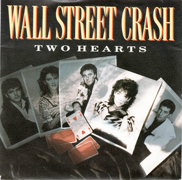 Wall Street Crash - Two Hearts Vinyl Singles