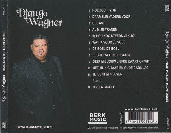 Django Wagner - Mijn Muziek, Mijn Passie (CD) Compact Disc Vinyl Very Good (VG) <br> Hoes Good Plus (G+)