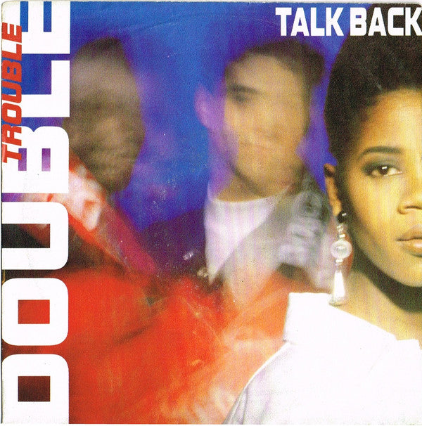 Double Trouble - Talk Back Vinyl Singles