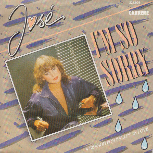 Jose - I'm So Sorry Vinyl Singles