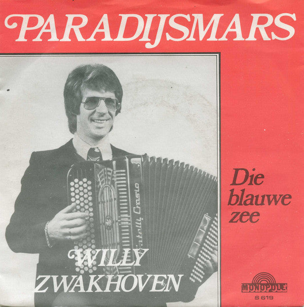 Willy Zwakhoven - Paradijsmars Vinyl Singles Vinyl Very Good (VG) <br> Hoes Good Plus (G+)