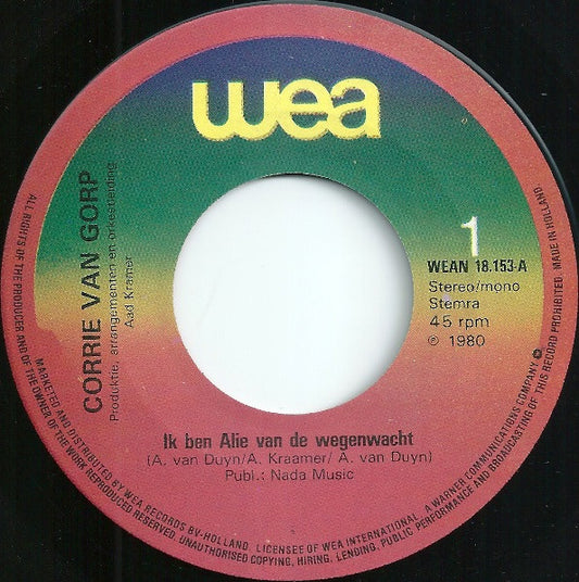 Corrie van Gorp - Alie Van De Wegenwacht Vinyl Singles Vinyl Zeer Goed / Hoesje Goed "VINYLSINGLES.NL"