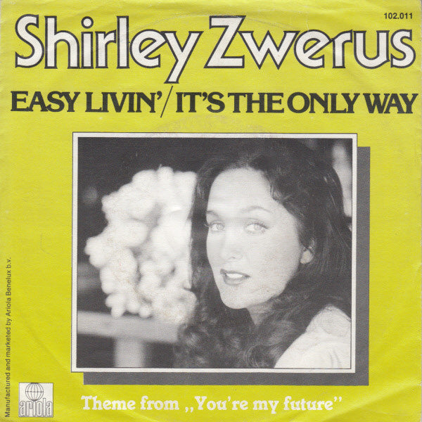 Shirley Zwerus - Easy Livin Vinyl Singles Vinyl Very Good (VG) <br> Hoes Good Plus (G+)