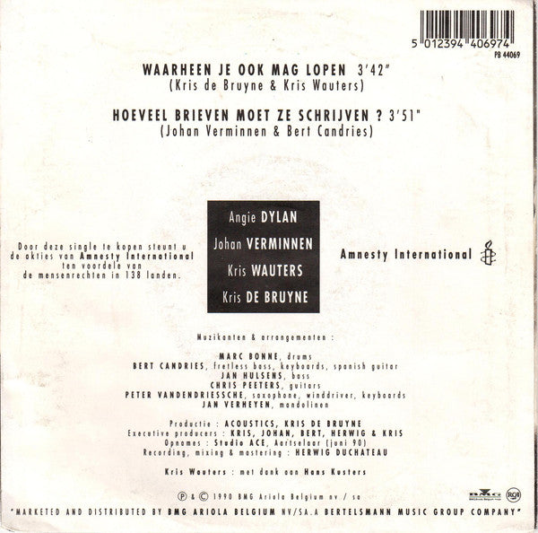 Angie Dylan, Johan Verminnen, Kris Wauters, Kris De Bruyne - Waarheen Je Ook Mag Lopen Vinyl Singles Vinyl Very Good (VG) <br> Hoes Good Plus (G+)