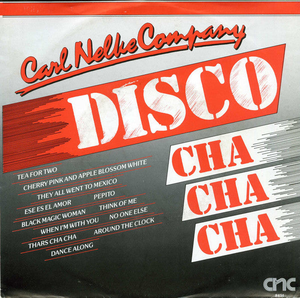 Carl Nelke Company Disco Cha Cha Cha VINYLSINGLES.NL