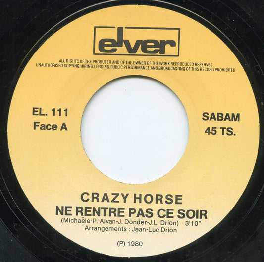 Crazy Horse - Ne Rentre Pas Ce Soir