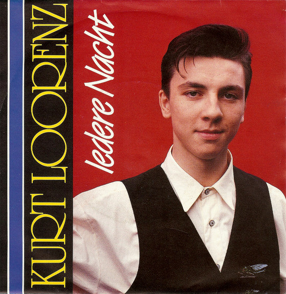 Kurt Loorenz - Iedere Nacht Vinyl Singles