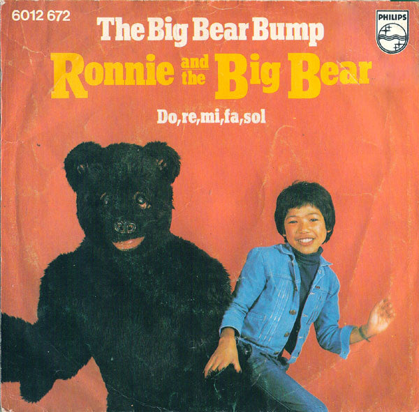 Ronnie And The Big Bear - The Big Bear Bump 41077 Vinyl Singles Vinyl Very Good (VG) <br> Hoes Good Plus (G+)