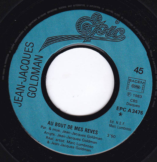 Jean-Jacques Goldman - Au Bout De Mes Rêves