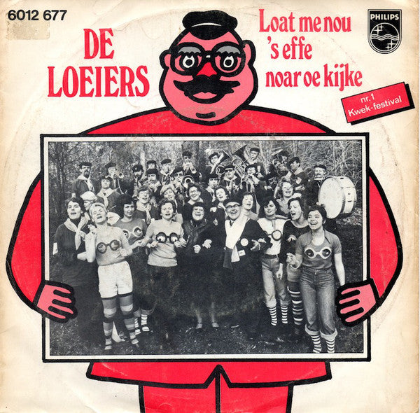 C.V. De Loeiers, De Bossche Bollen - Laat Me Nou 's Effe Noar Oe Kijke Vinyl Singles Vinyl Very Good (VG) <br> Hoes Good Plus (G+)