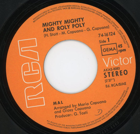 Mal - Mighty Mighty And Roly Poly
