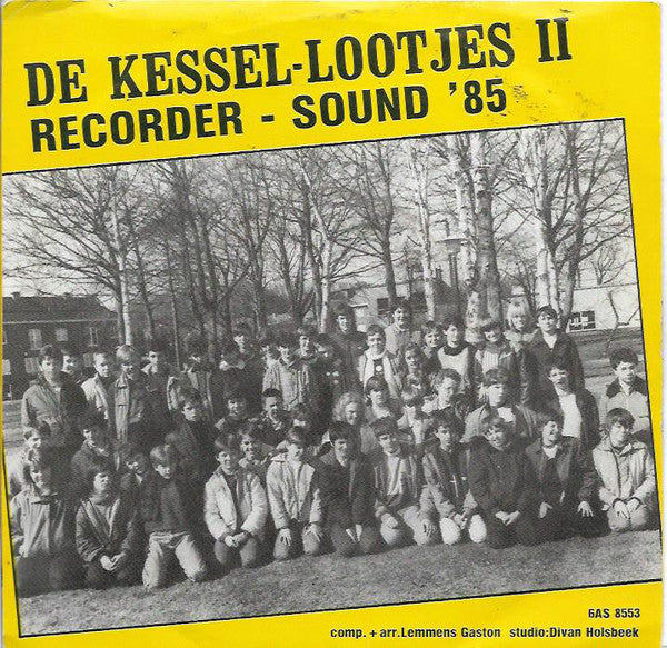 Kessel-Lootjes II - Recorder-Sound '85 04291 Vinyl Singles Vinyl Very Good (VG) <br> Hoes Good Plus (G+)