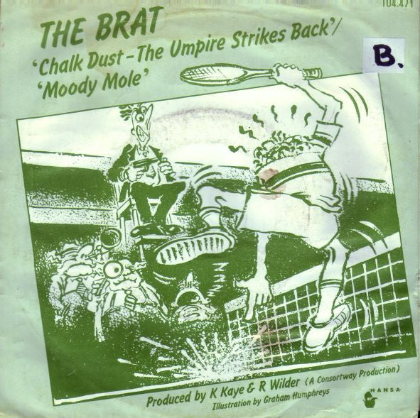 Brat - Chalk Dust - The Umpire Strikes Back 25524 Vinyl Singles Vinyl Very Good (VG) <br> Hoes Good Plus (G+)