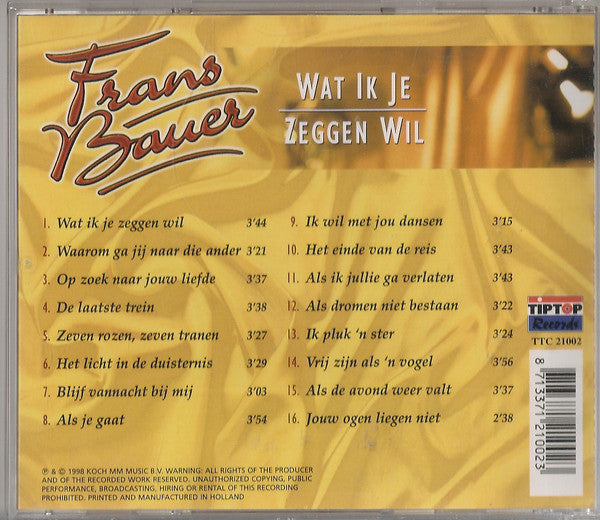 Frans Bauer - Wat Ik Je Zeggen Wil (CD) Compact Disc Vinyl Very Good (VG) <br> Hoes Good Plus (G+)