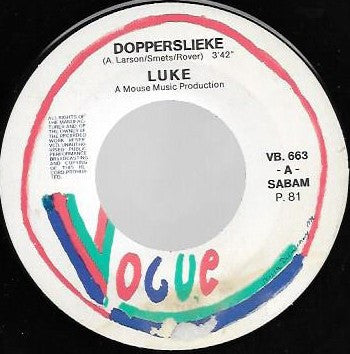 Luke - Dopperslieke Vinyl Singles Media VG+ \ Sleeve G+