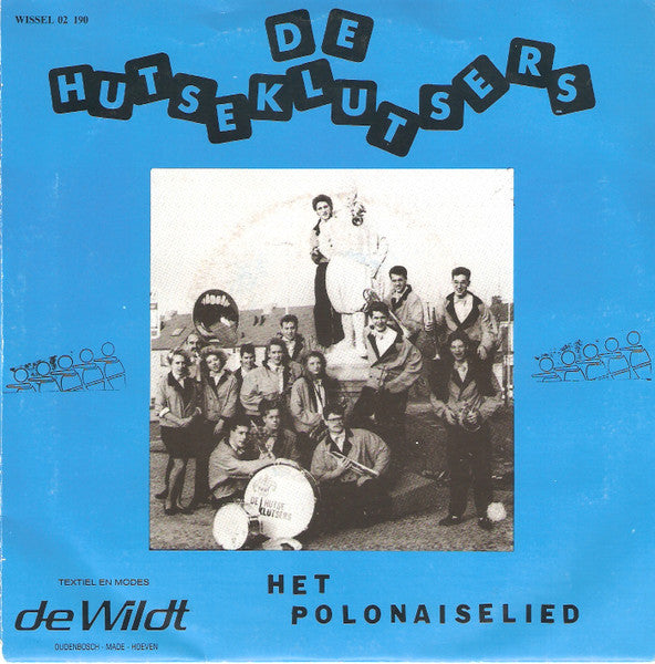 Hutseklutsers - Het Polonaiselied Vinyl Singles Vinyl Very Good (VG) <br> Hoes Good Plus (G+)