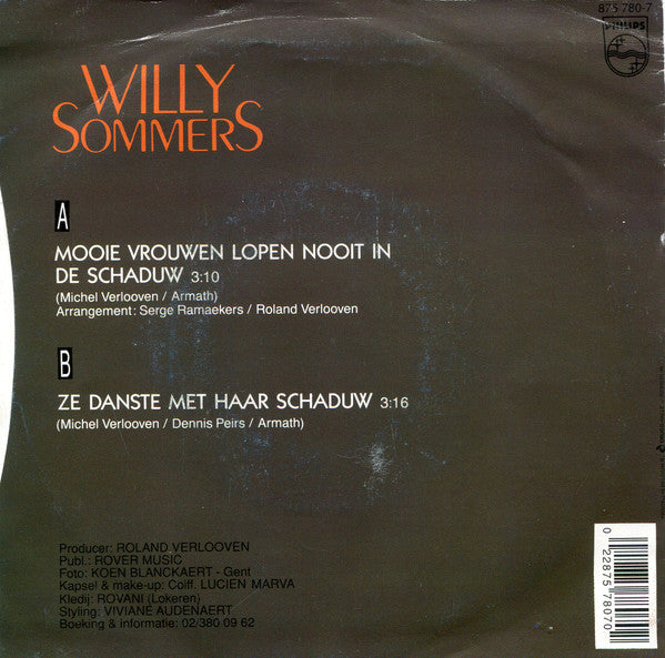 Willy Sommers - Mooie Vrouwen Lopen Nooit In De Schaduw 37071 Vinyl Singles Vinyl Very Good (VG) <br> Hoes Good Plus (G+)