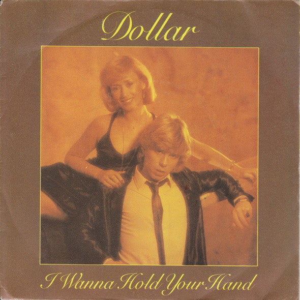 Dollar - I Wanna Hold Your Hand 26543 Vinyl Singles