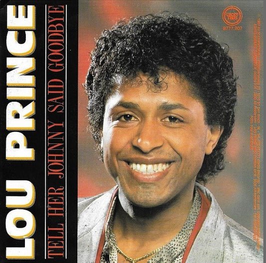 Lou Prince - Tell Her Johnny Said Goodbye