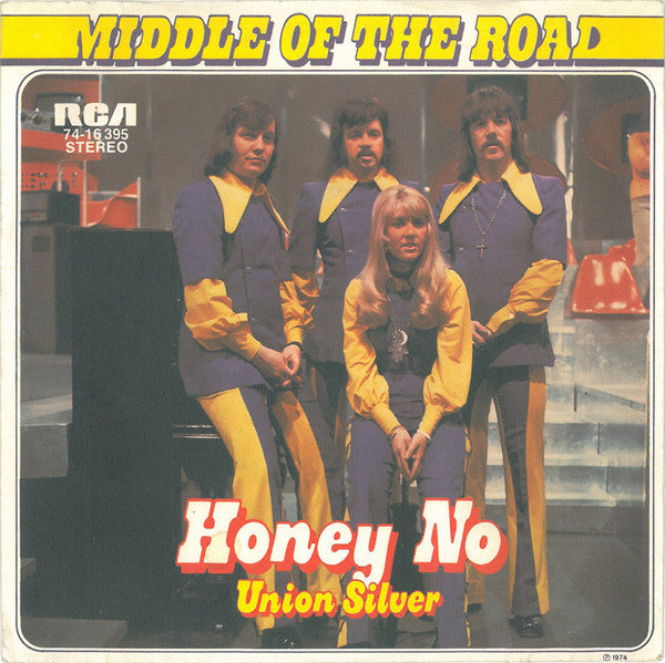 Middle Of The Road - Honey No Vinyl Singles Vinyl Very Good (VG) <br> Hoes Good Plus (G+)