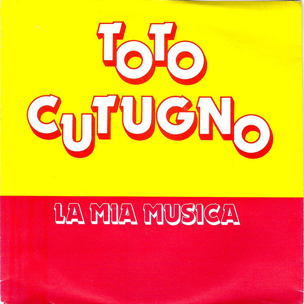 Toto Cutugno - La Mia Musica Vinyl Singles