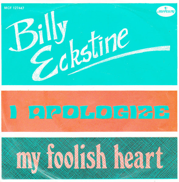 Billy Eckstine - I Apologize Vinyl Singles Vinyl Very Good (VG) <br> Hoes Good Plus (G+)