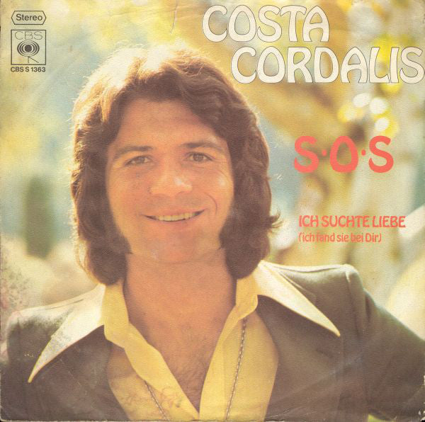Costa Cordalis - S.O.S Vinyl Singles Vinyl Very Good (VG) <br> Hoes Good Plus (G+)