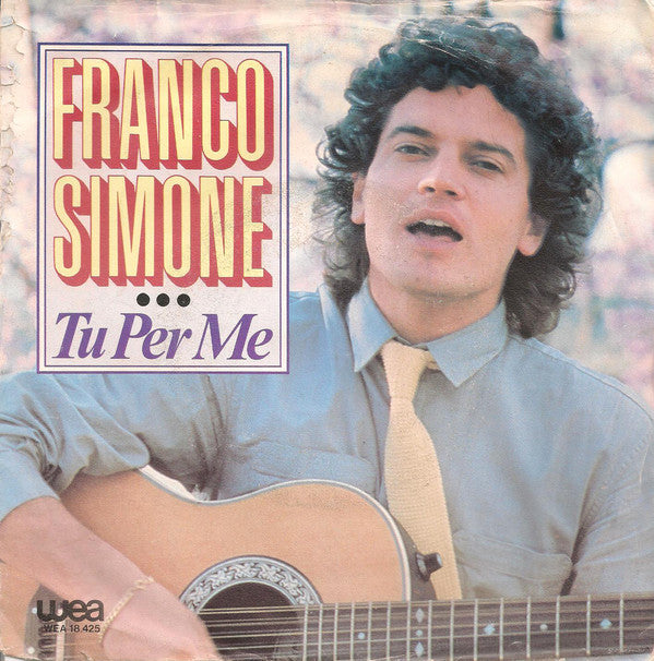 Franco Simone - Tu Per Me Vinyl Singles Vinyl Very Good (VG) <br> Hoes Good Plus (G+)
