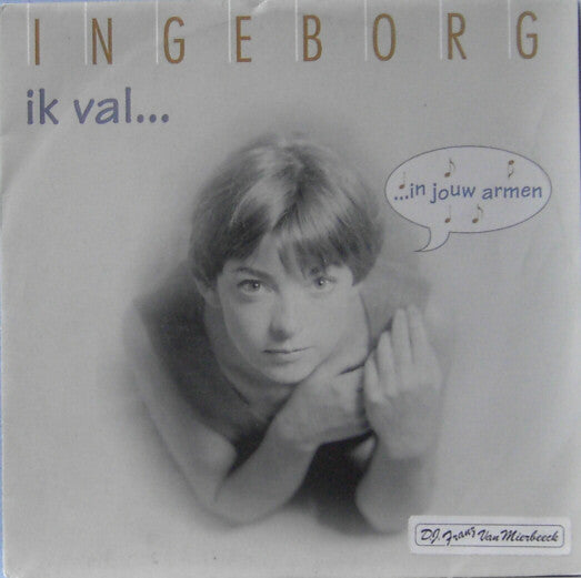 Ingeborg - Ik Val Vinyl Singles Vinyl Very Good (VG) <br> Hoes Good Plus (G+)