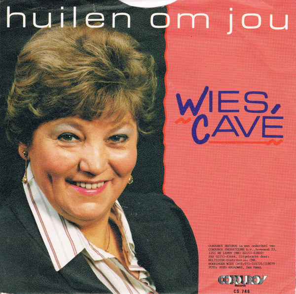 Wies Cavé - Huilen Om Jou Vinyl Singles Vinyl Very Good (VG) <br> Hoes Good Plus (G+)
