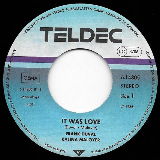 Frank Duval - Kalina Maloyer - It Was Love Vinyl Singles Media: VG+ / Sleeve: G+ "VINYLSINGLES.NL"