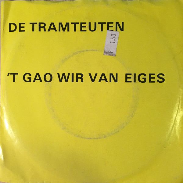 Tramteuten / De Polderkwasten - 't Gao Wir Van Eiges / Kwok 'n Aai Hai Vinyl Singles Vinyl Very Good (VG) <br> Hoes Good Plus (G+)
