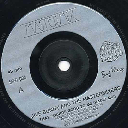 Jive Bunny And The Mastermixers - That Sounds Good To Me