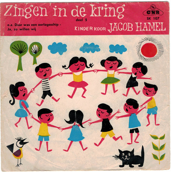 Kinderkoor Jacob Hamel - Zingen In De Kring Vinyl Singles